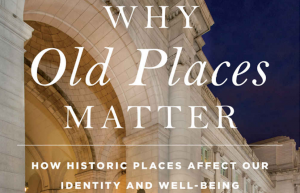 Encore-Sustainable-Design-Resource-Why-Old-Places-Matter-header